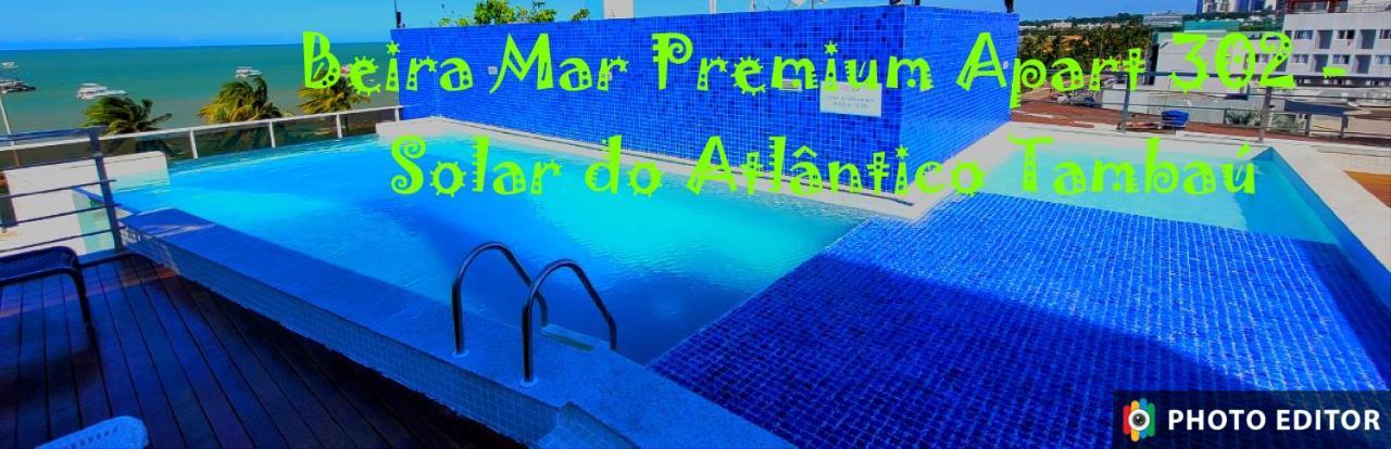 Beira Mar Premium - Solar Do Atlântico Tambaú